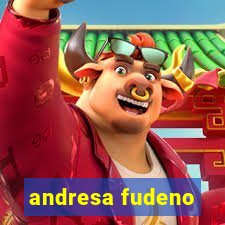 andresa fudeno